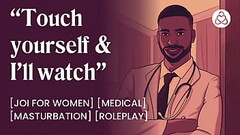 Masturbating in front of your doctor [roleplay] [joi for women] [medical] [ASMR PORN] Thumb