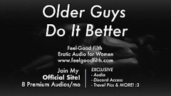 Gentle Dom: Older Man Shows You How To Fuck [Praise Kink] [Dirty Talk] [Erotic Audio for Women] Thumb