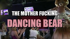 It'_s The Mother Fucking Dancing Bear! Thumb