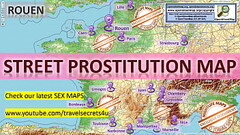 Rouen, France, French, Street Map, Sex Whores, Freelancer, Streetworker, Prostitutes for Blowjob, Machine Fuck, Dildo, Toys, Masturbation, Real Big Boobs, Handjob, Hairy, Fingering, Fetish, Reality, double Penetration, Titfuck, DP Thumb
